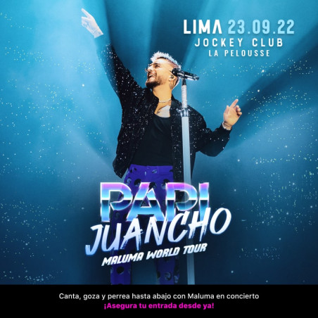 Entrada Concierto Papi Juancho Maluma World Tour